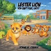 Donna M Cramer - Lester Lion, Häftad. Tillgänglighet: Lägg i varukorg