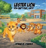 Donna M Cramer - Lester Lion, Inbunden. Tillgänglighet: Lägg i varukorg