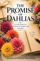Duane Paetznick, Phyllis Paetznick - Promise of Dahlias, Häftad