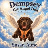 Susan Aune - Dempsey the Angel Dog, Häftad