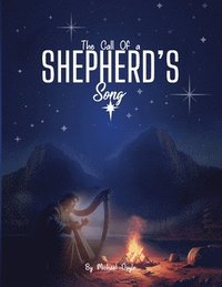 bokomslag The Call of a Shepherd's Song