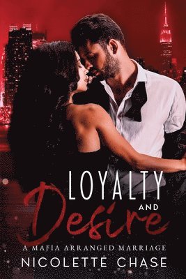 bokomslag Loyalty and Desire