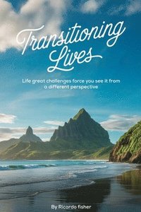 bokomslag Transitioning Lives
