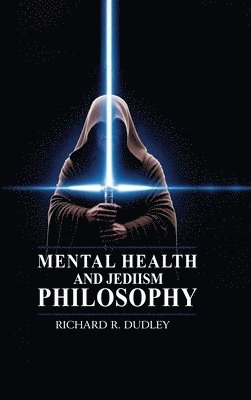 Mental Health and Jediism Philosophy