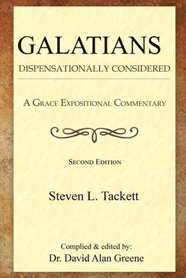 bokomslag Galatians: Dispensationally Considered