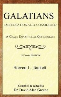 bokomslag Galatians: Dispensationally Considered