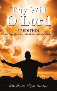 bokomslag Thy Will O Lord
