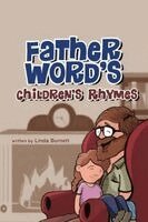 Linda Burnett - Father Words's Children Rhymes, Häftad