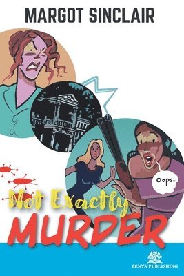Margot Sinclair - Not Exactly Murder, Häftad