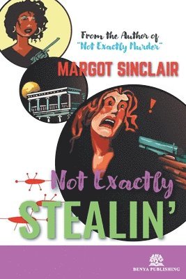 Margot Sinclair - Not Exactly Stealin', Häftad