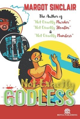 Margot Sinclair - Not Exactly Godless, Häftad
