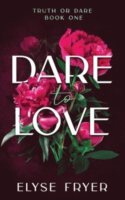 Elyse Fryer - Dare to Love, Häftad