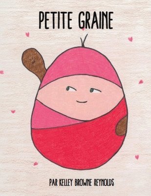 bokomslag Petite Graine
