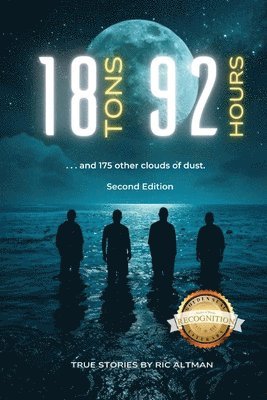 Ric Altman - 18 Tons and 92 Hours...and 175 other clouds of dust (Second Edition), Häftad
