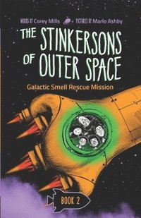 bokomslag Galactic Smell Rescue Mission: A laugh-out-loud space adventure series for kids 6-10