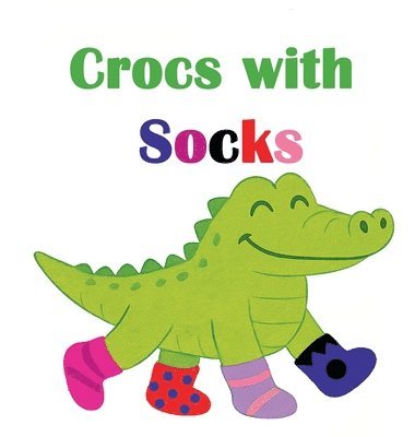 Rb - Crocs with Socks, Inbunden