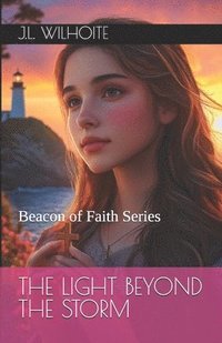 bokomslag The Light Beyond the Storm