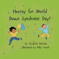 bokomslag Hooray for World Down Syndrome Day!