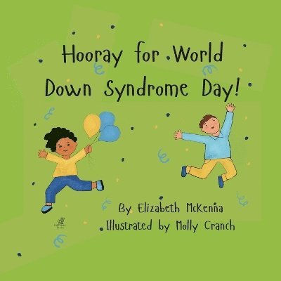 Hooray for World Down Syndrome Day!