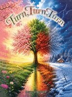Bruce H Becker - Turn Turn Turn, Inbunden