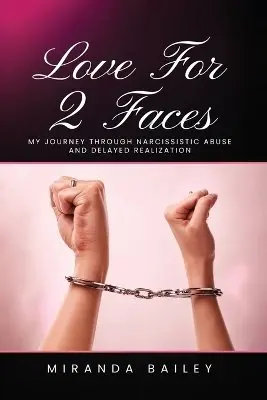 Miranda Bailey - Love For 2 Faces, Häftad. Tillgänglighet: Lägg i varukorg