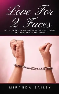 Miranda Bailey - Love For 2 Faces, Inbunden. Tillgänglighet: Lägg i varukorg