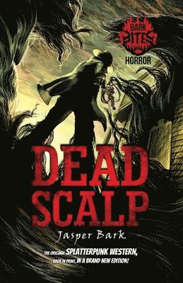 Jasper Bark - Dead Scalp, Häftad