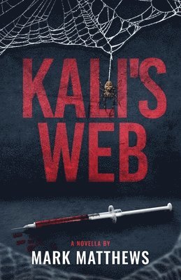 Mark Matthews - Kali's Web, Häftad