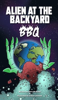 bokomslag Alien at the Backyard BBQ