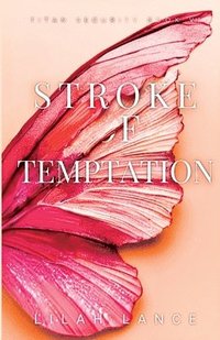 bokomslag Stroke of Temptation (Thierry's Edition): Titan Security Series Book 6