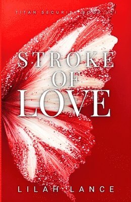 bokomslag Stroke of Love (Isobel's Edition)