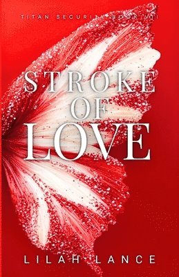 Stroke of Love (Isobel's Edition)