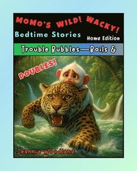 bokomslag Momo's Wild! Wacky! Bedtime Stories: Home Edition