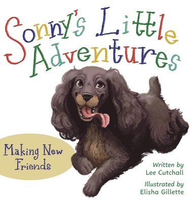 Lee Cutchall - Sonny's Little Adventures, Inbunden