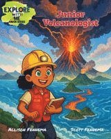 Allison Fennema, Scott Fennema - Junior Volcanologist, Häftad
