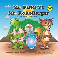 bokomslag Mr. Pirkl Vs Mr. KokoBerger