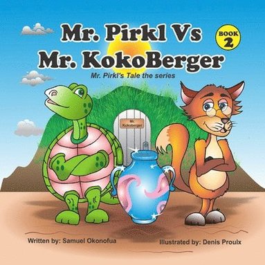 bokomslag Mr. Pirkl Vs Mr. KokoBerger
