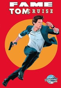 bokomslag Fame: Tom Cruise