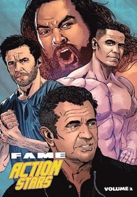 bokomslag Fame: Action Stars: Threequel: Nicolas Cage, Bruce Wiilis, Sylvester Stallone and Chuck Norris
