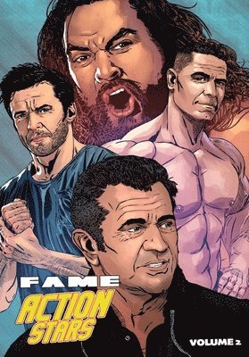 bokomslag Fame: Action Stars: Threequel: Nicolas Cage, Bruce Wiilis, Sylvester Stallone and Chuck Norris