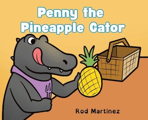 Penny the Pineapple Gator