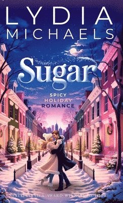 Lydia Michaels - Sugar, Inbunden