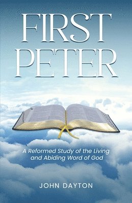 John Dayton - First Peter, Häftad