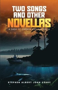 bokomslag Two Songs And Other Novellas