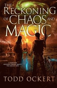 bokomslag Reckoning of Chaos and Magic