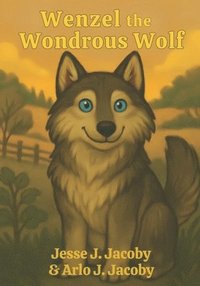 bokomslag Wenzel the Wondrous Wolf