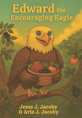 bokomslag Edward the Encouraging Eagle