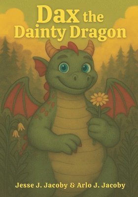 bokomslag Dax the Dainty Dragon