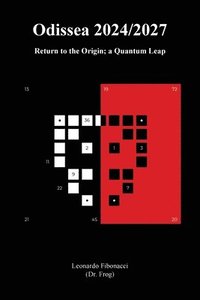 bokomslag Odyssey 2024/2027: Return to the Origin; a Quantum Leap