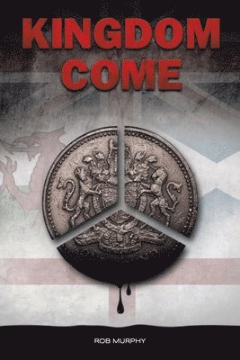 Rob Murphy - Kingdom Come, Häftad
